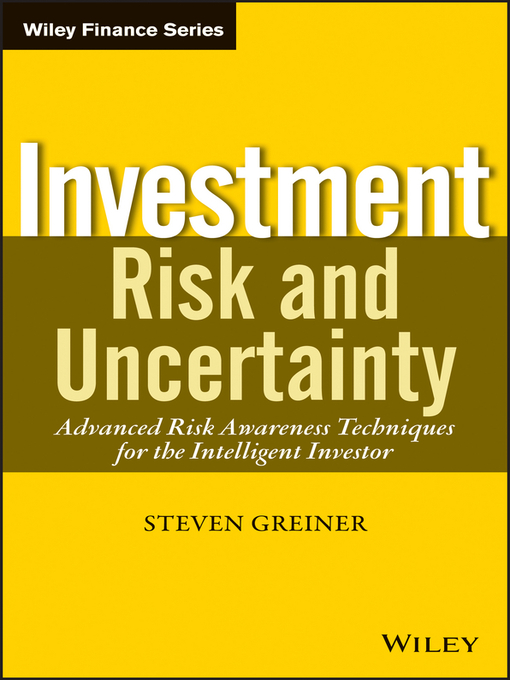 Title details for Investment Risk and Uncertainty by Steven P. Greiner - Available